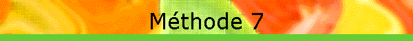 Mthode 7